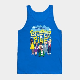 Everything is fine Tank Top